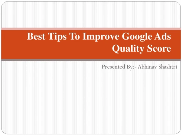 Best Tips To Improve Google Ads Quality Score