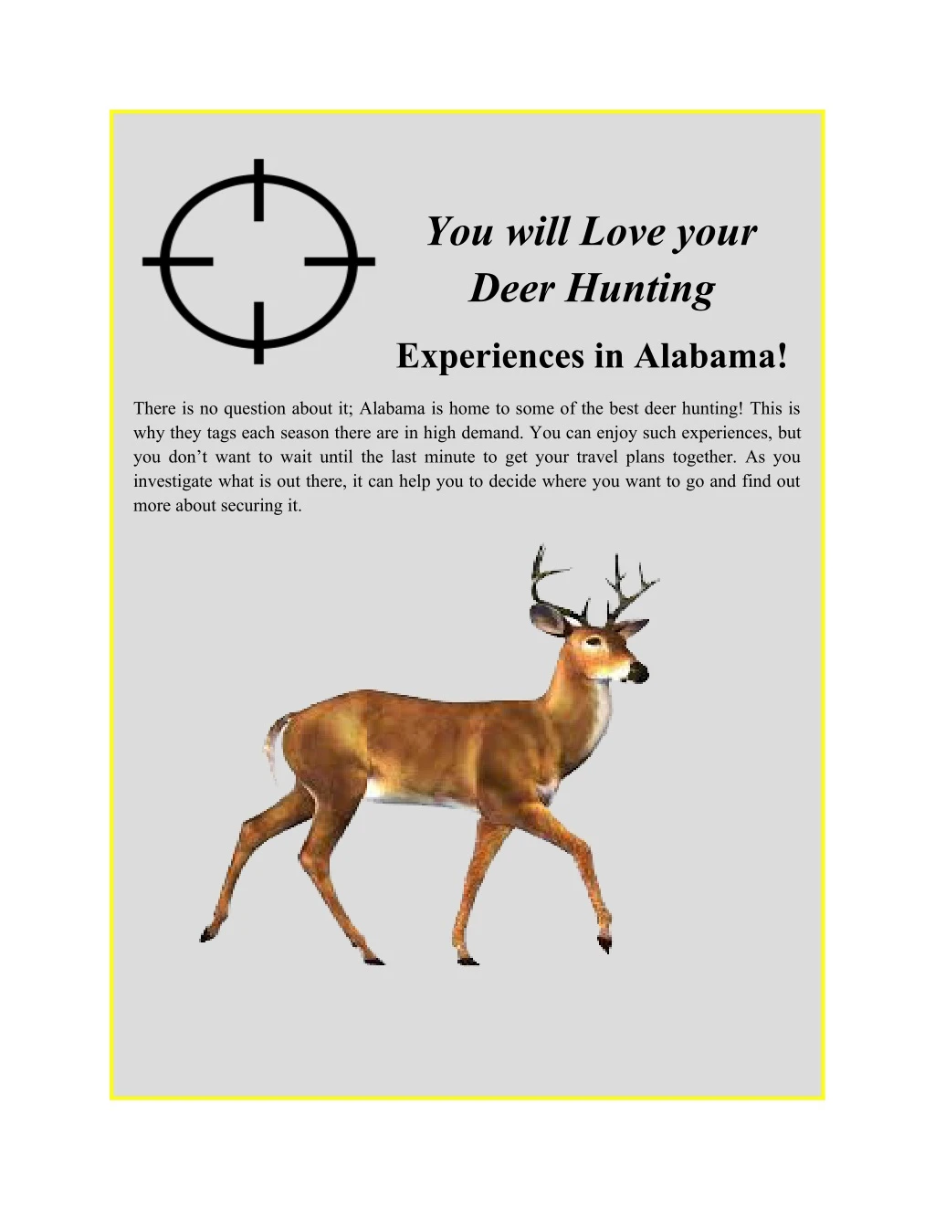 you will love your deer hunting