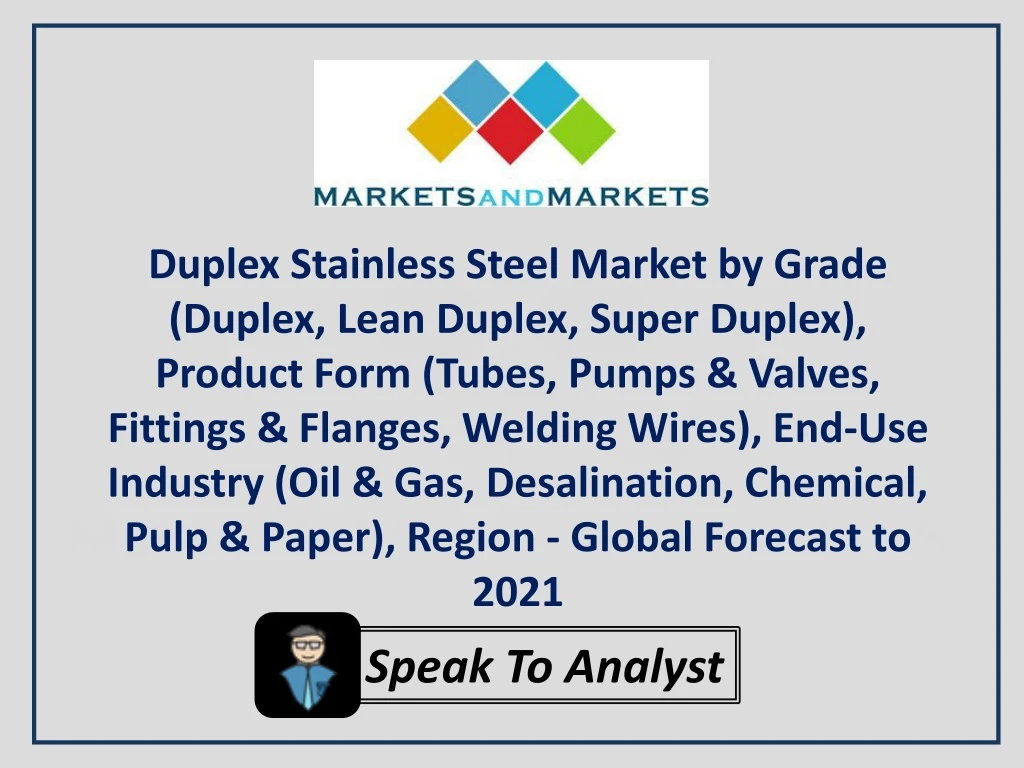 duplex stainless steel market by grade duplex