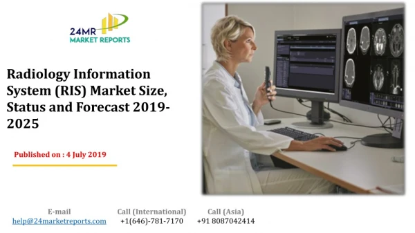 Radiology Information System RIS Market Size, Status and Forecast 2019-2025