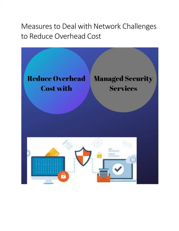 Measures to Deal with Network Challenges to Reduce Overhead Cost