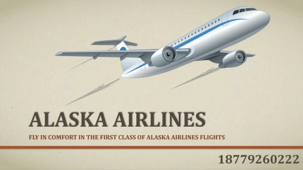 Fly in comfort in the First class of Alaska Airlines Flights