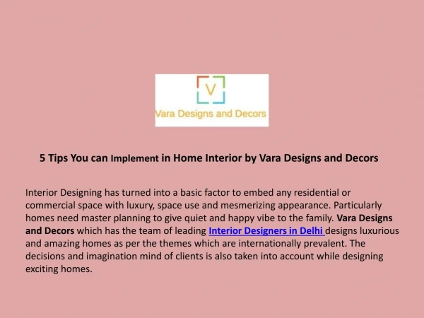 5 Tips You can Implement in Home Interior by Vara Designs and Decors