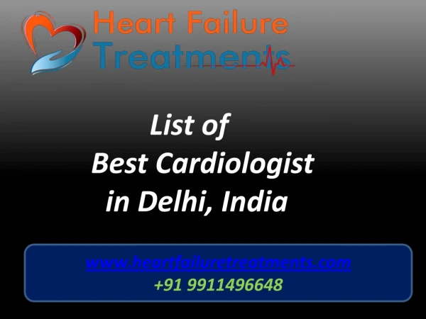 Best Cardiologist in Delhi, India | Heart Failure Treatments