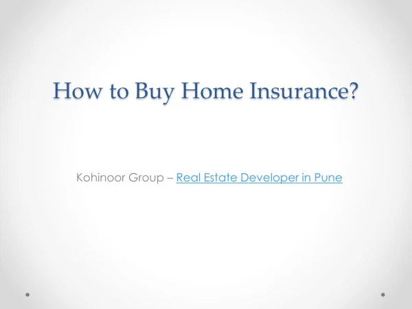 How to Buy Home Insurance?