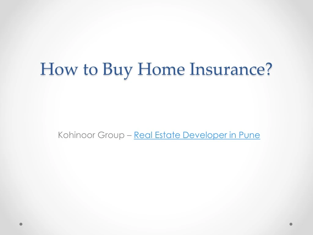 how to buy home insurance