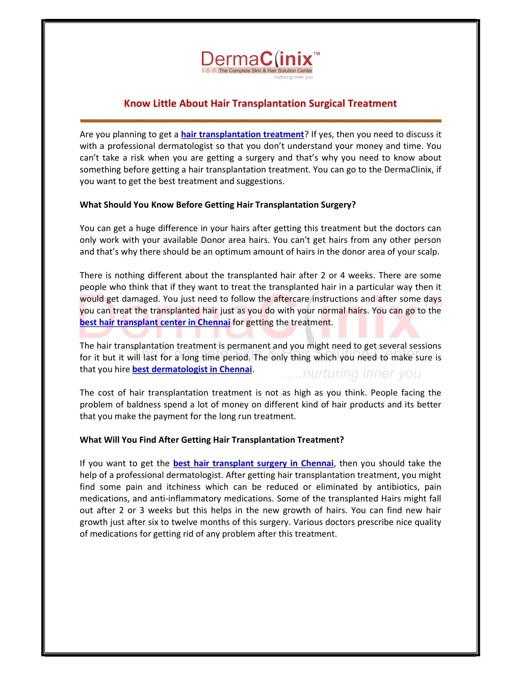 know little about hair transplantation surgical