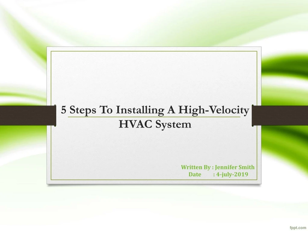 5 steps to installing a high velocity hvac system