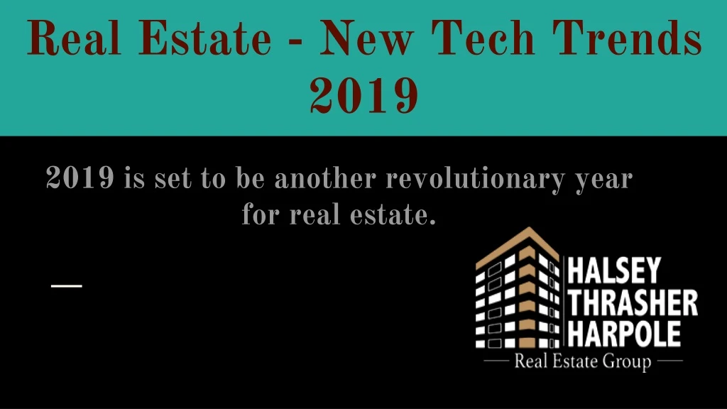 real estate new tech trends 2019