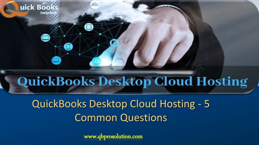 quickbooks desktop cloud hosting 5 common questions
