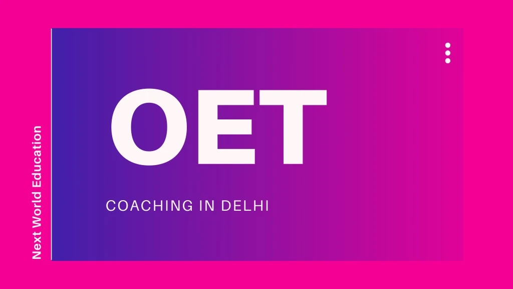 coaching in delhi oet