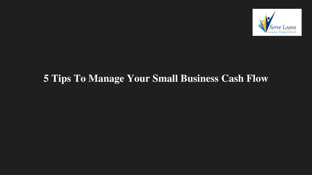 5 tips to manage your small business cash flow
