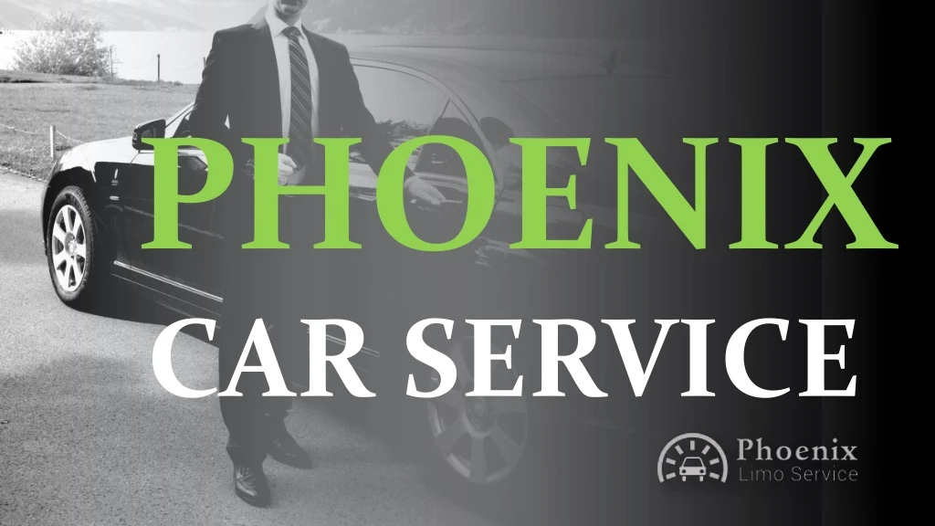 phoenix car service