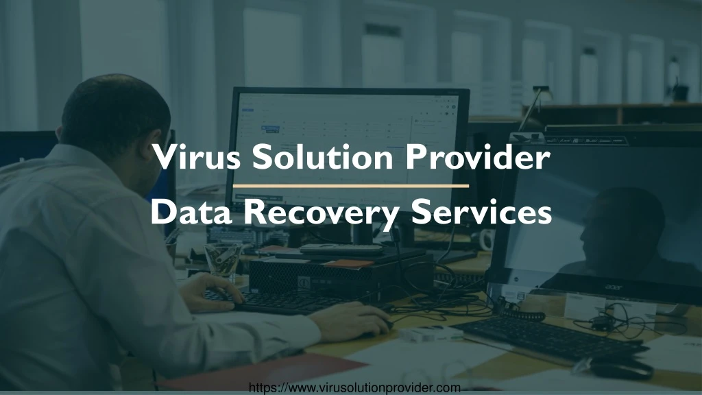 virus solution provider data recovery services