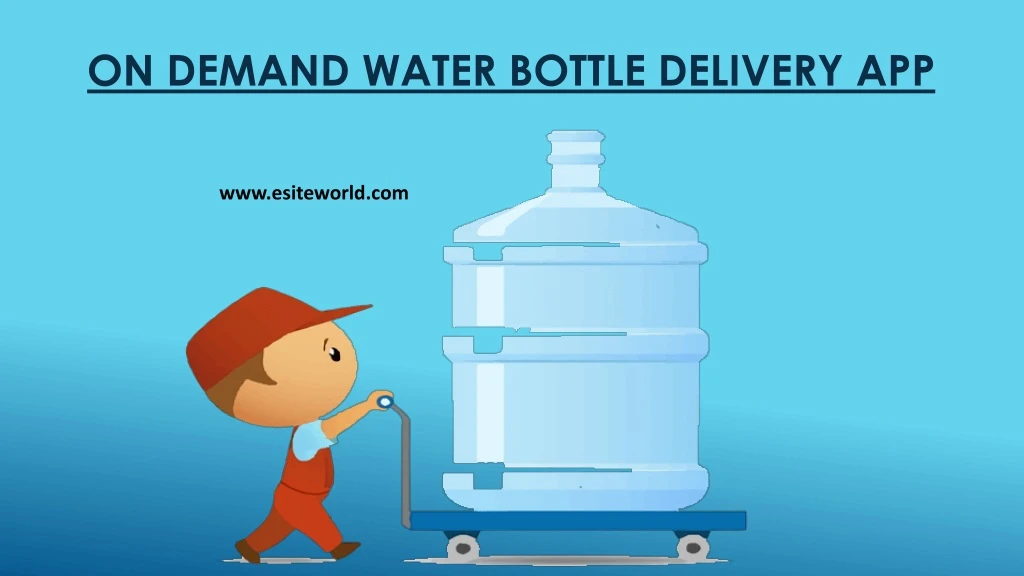 on demand water bottle delivery app