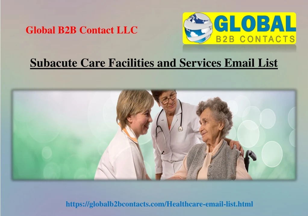 subacute care facilities and services email list