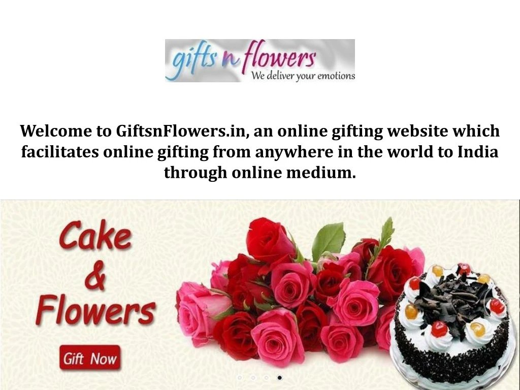 welcome to giftsnflowers in an online gifting