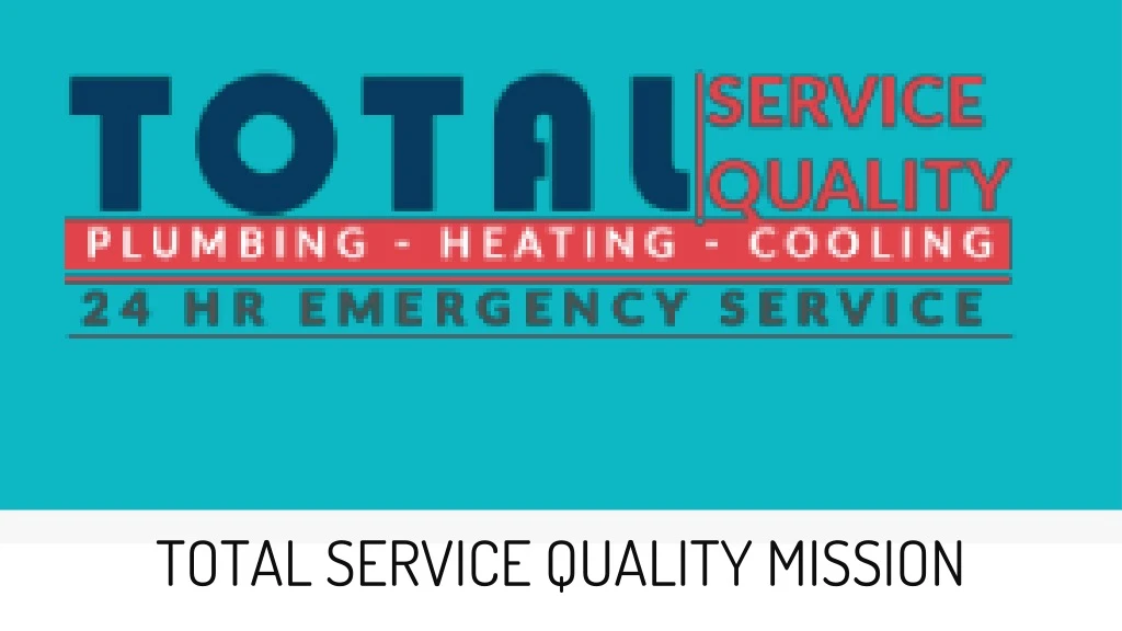 total service quality mission