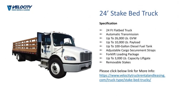 Stake Bed Trucks | Stake Bed Trucks on Rental & Leasing in CA & AZ | Velocity Truck Rental and Truck Leasing