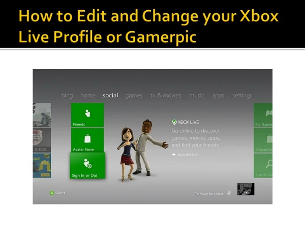 How to Edit and Change your Xbox Live Profile or Gamerpic