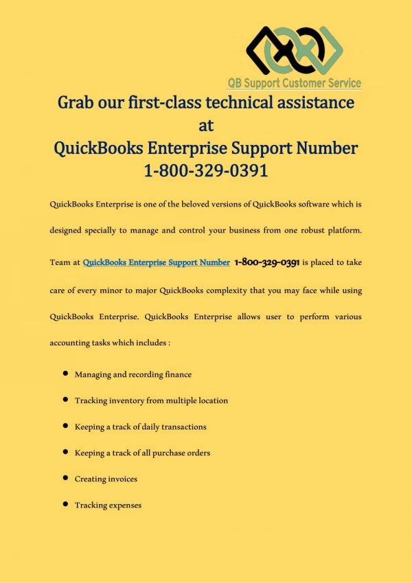 Grab our first-class technical assistance at QuickBooks Enterprise Support Number 1-800-329-0391