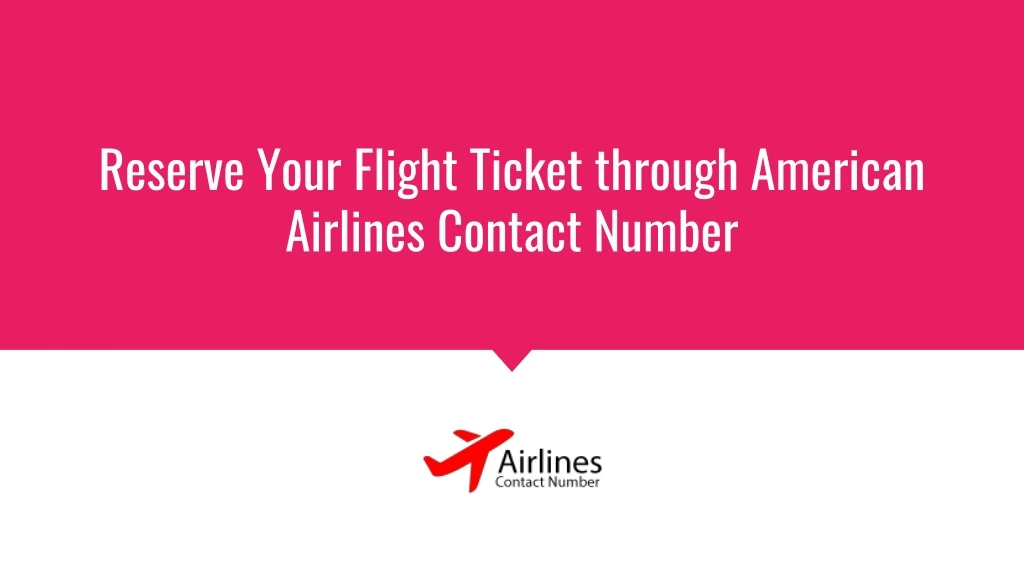 reserve your flight ticket through american airlines contact number