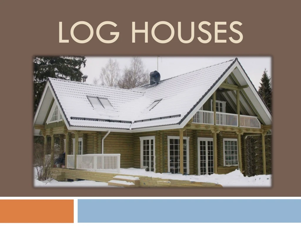 log houses