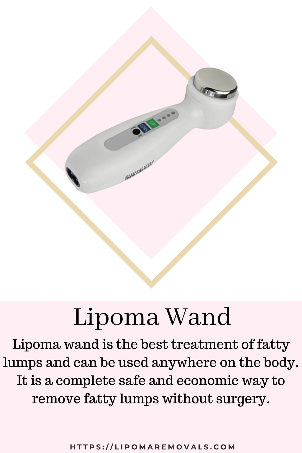 lipoma wand lipoma wand is the best treatment