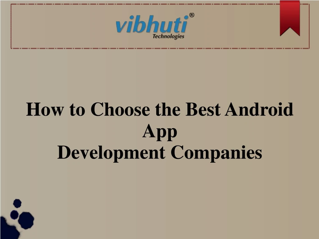 how to choose the best android app development