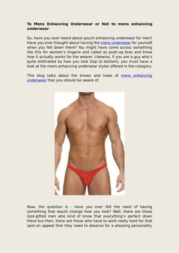 To Mens Enhancing Underwear or Not to mens enhancing underwear