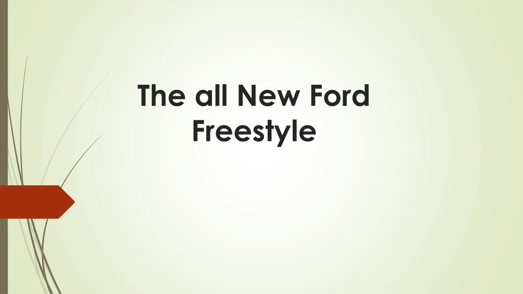 the all new f ord f reestyle