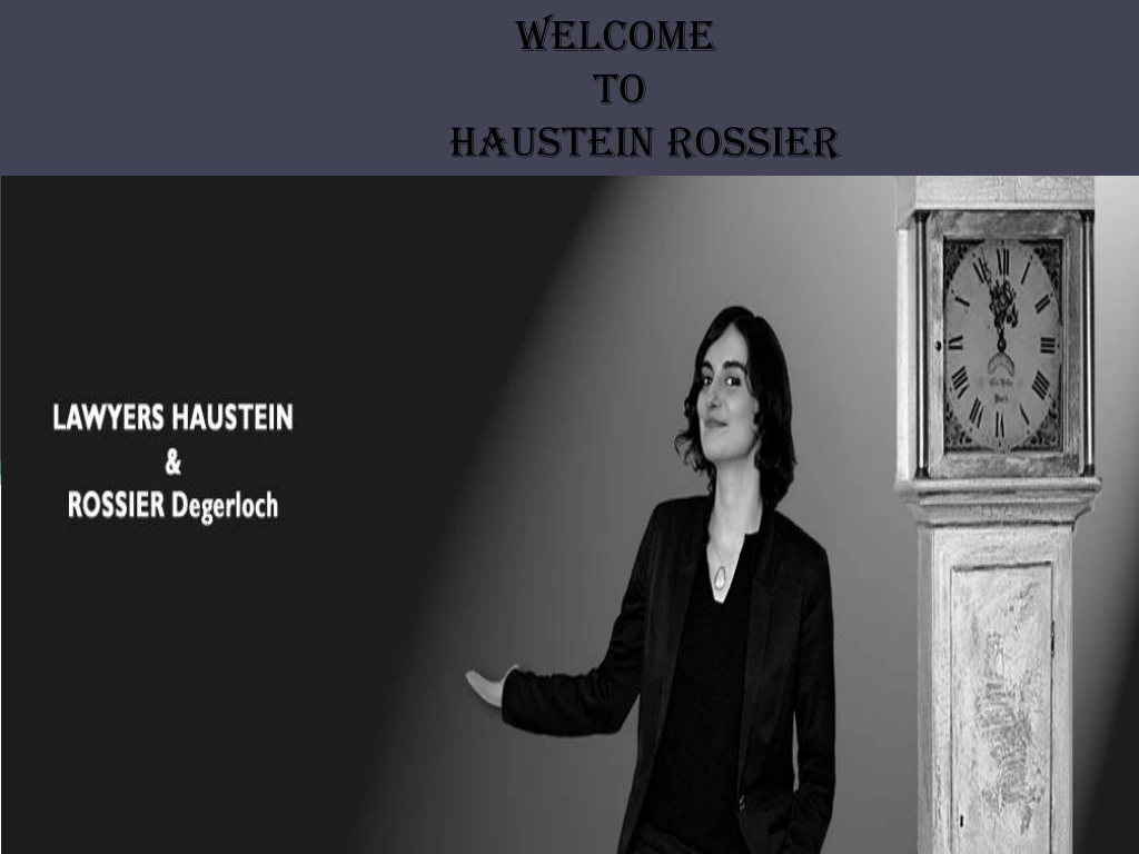 welcome to haustein rossier