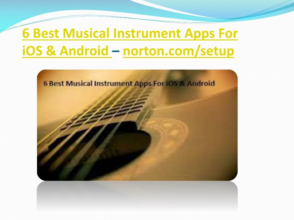 6 best musical instrument apps for ios android norton com setup