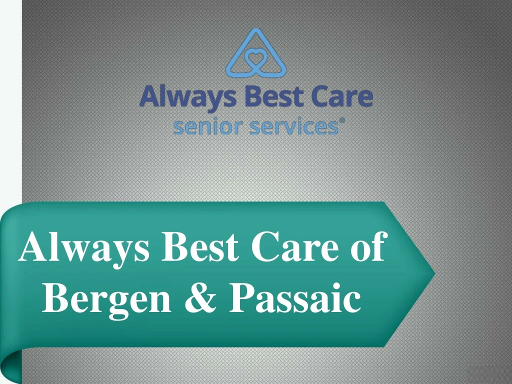 always best care of bergen passaic