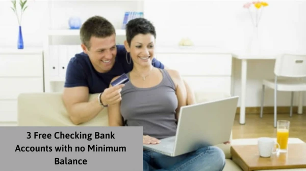 3 Free Checking Bank Accounts with no Minimum Balance - Panda CashBack