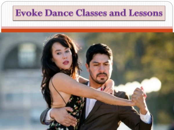 Evoke Dance Classes and Lessons