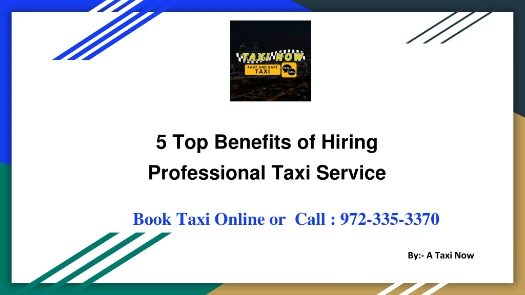 5 top benefits of hiring professional taxi service