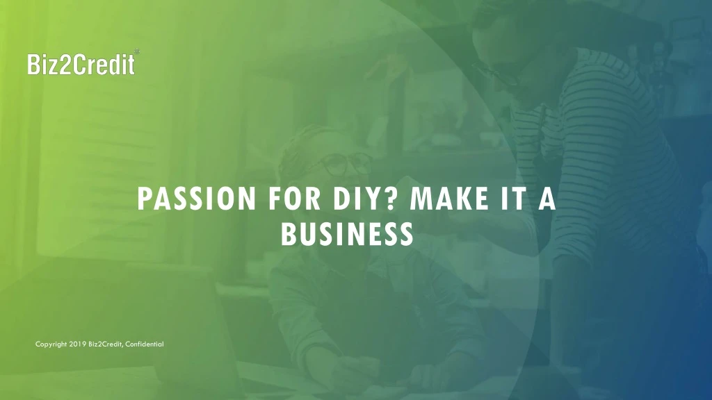 passion for diy make it a business