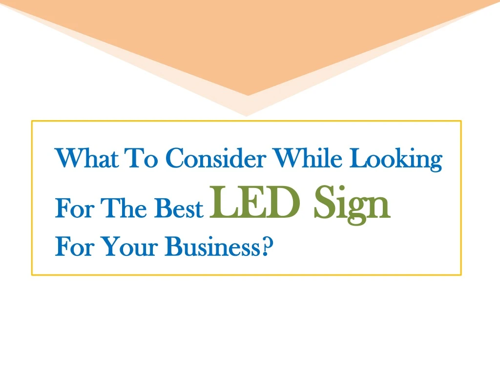what to consider while looking for the best led sign for your business