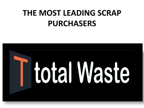Total Waste: We Buy & Sell All Type Scrap