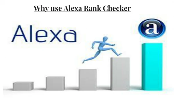 Why use Alexa rank checker