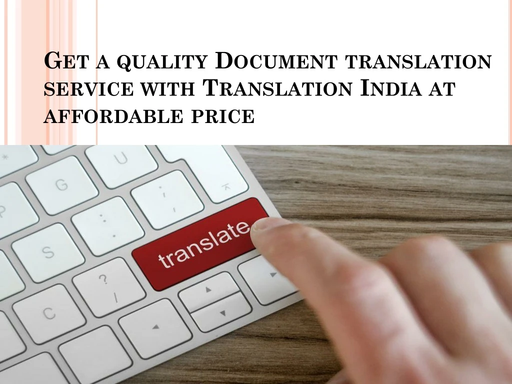 get a quality document translation service with translation india at affordable price
