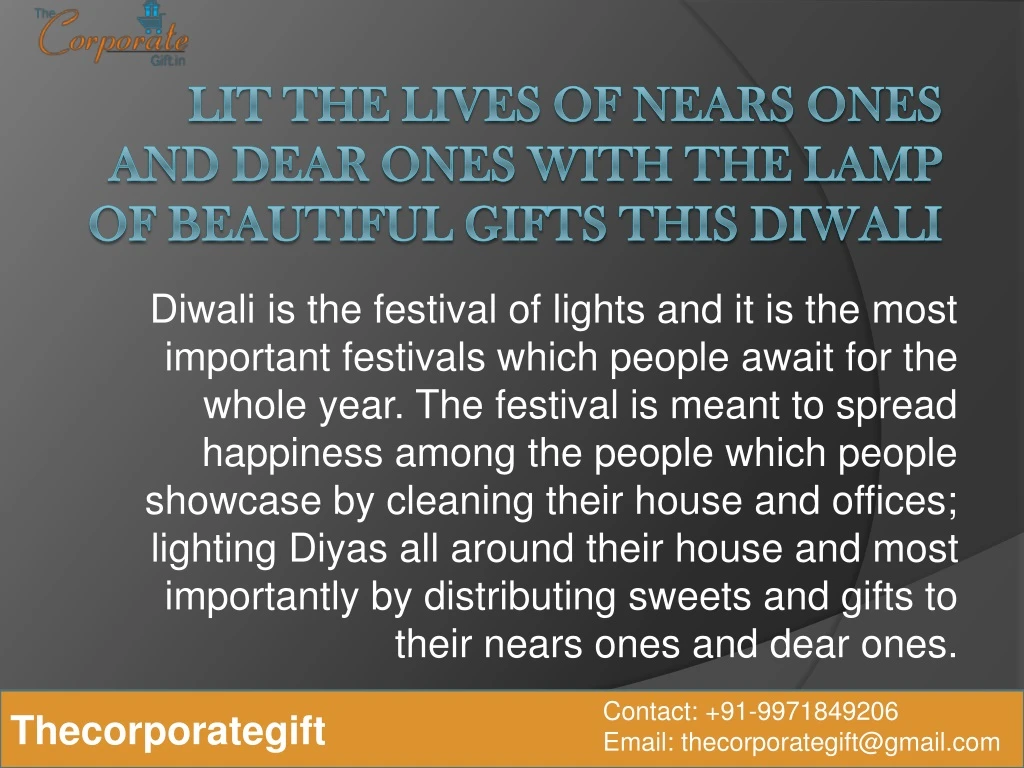 lit the lives of nears ones and dear ones with the lamp of beautiful gifts this diwali