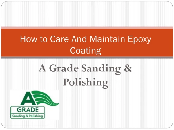 How to Care And Mainten Epoxy Coating