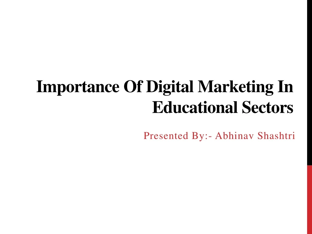 importance of digital marketing in educational sectors