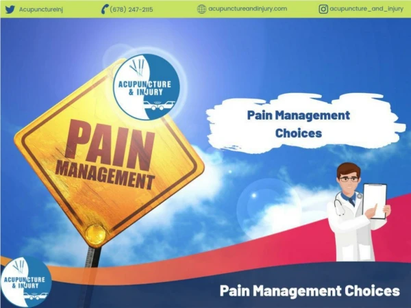 Pain Management Choices