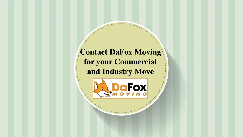 contact dafox moving for your commercial