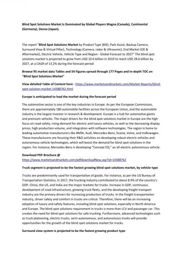 Blind Spot Solutions Market Is Dominated by Global Players Magna (Canada), Continental (Germany), Denso (Japan).