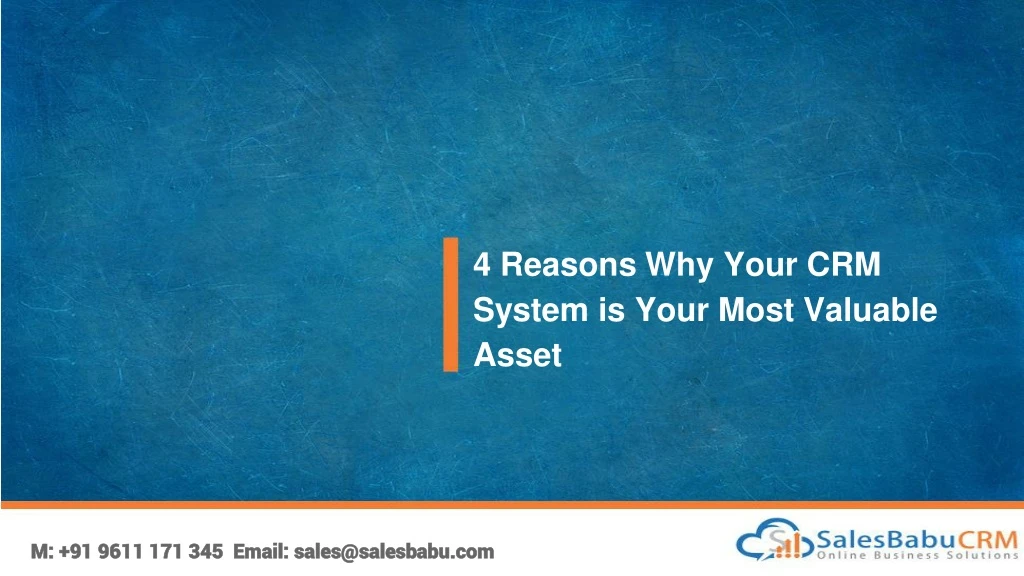 4 reasons why your crm system is your most