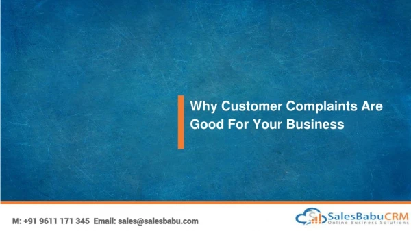 Why Customer Complaints Are Good For Your Business